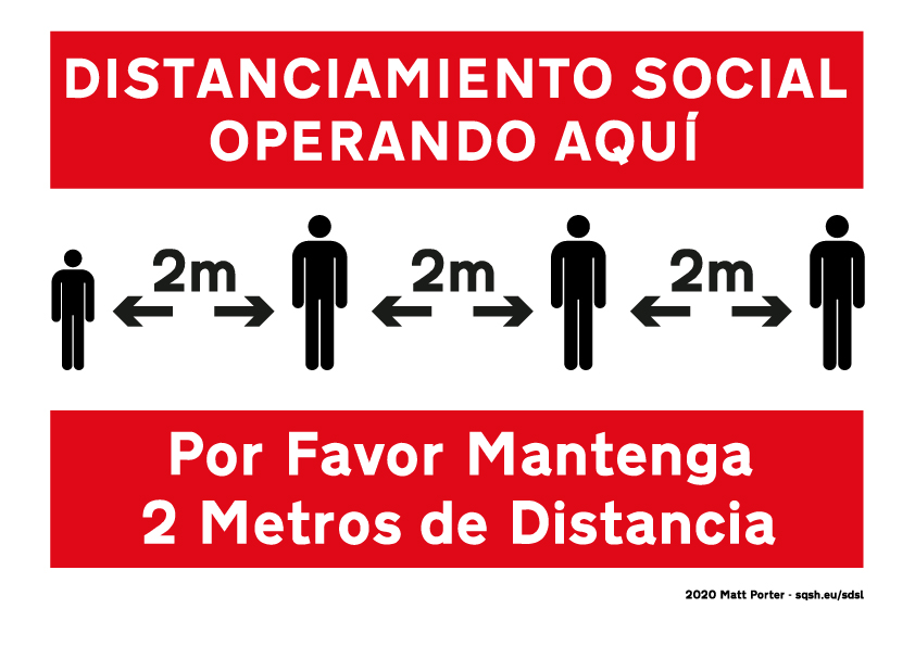 Distanciamiento Social Operando Aquí -Por favor Mantenga 2 Metros de Distancia 