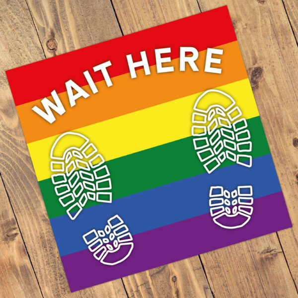 Social Distancing "Pride" Square Anti-Slip Floor 'Wait Here' Stickers - (300mm x 300mm) - 10 Pack