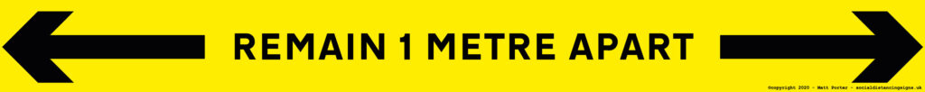 One Metre (1m) Self Adhesive Vinyl Measurement Strips - "Remain 1 Metre Apart" - Yellow / Black (5 Pack) - 1000mm x 100mm